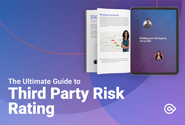 Your Complete Guide to Third Party Risk Rating