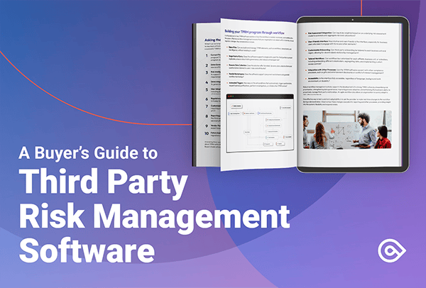 A Buyer’s Guide to Third Party Risk Management Software